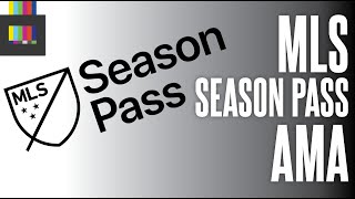 MLS SEASON PASS  AMA Answering your questions ⚽️ [upl. by Ailaham]