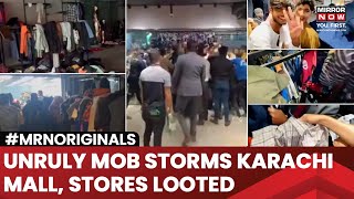 Karachi Mall News  In Pakistans Karachi Dream Mall Looted In 30 Minutes By Mob [upl. by Pansir649]