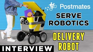 Postmates Delivery Robot  Serve Robotics CoFounder Interview [upl. by Isej]