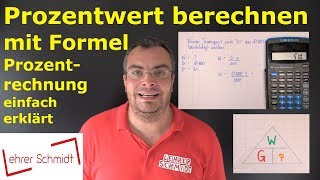 Prozentwert berechnen  Prozentrechnung mit Formel  Mathematik einfach erklärt  Lehrerschmidt [upl. by Dalia]