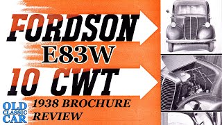 1938 Fordson 10cwt E83W Van brochure review [upl. by Miarfe508]