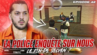 La police enquête sur nous  Le début de la fin  Episode 42 [upl. by Natsirc]