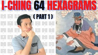 Understand Sixtyfour Hexagrams What are I Chings 64 Hexagrams Part 1 [upl. by Rebe160]