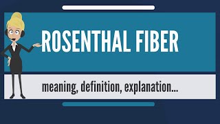 Rosenthal Fiber [upl. by Maxim]