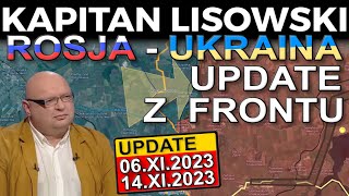 🇷🇺 Rosja  🇺🇦 Ukraina Update z Frontu 0611  14112023 🇵🇱 KAPITAN LISOWSKI [upl. by Nnyliak]