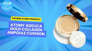 THE NEW ATOMY ADELICA GOLD COLLAGEN AMPOULE CUSHION  ARJOYCE DUMORTIER [upl. by Eirameinna372]