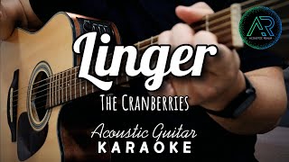 Linger by The Cranberries Lyrics  Acoustic Guitar Karaoke  TZ Audio Stellar X3 [upl. by Pang331]