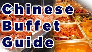 ULTIMATE Chinese Buffet Guide 2018 [upl. by Goer]