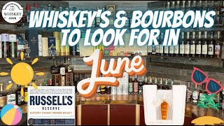 Whiskeys amp Bourbons To Look For In June [upl. by Navad]