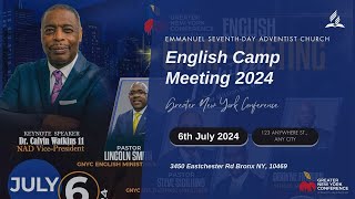 Emmanuel SDA Church  GNYC English Camp Meeting  July 6 2024 [upl. by Naujak139]