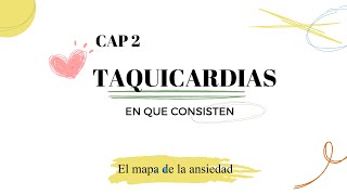 Extrasístoles y taquicardias por ansiedad CAP 2 [upl. by Sileas]