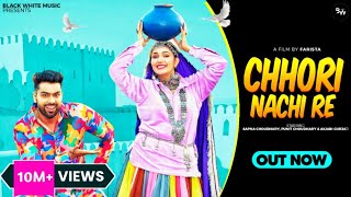 Chhori Nachi Re Official Video  Sapna Chaudhary  Punit Choudhary  New Haryanvi DJ Song 2024 [upl. by Cade63]