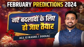 February 2024 Horoscope फ़रवरी राशिफल  Monthly Prediction All 12 RashiZodiac  Astro Arun Pandit [upl. by Ynatil366]