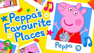 Peppa Pig  Peppas Favourite Places Official Music Video [upl. by Frazier]