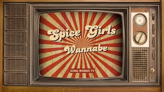 Spice Girls  Wannabe Lyrics Video [upl. by Kippar245]