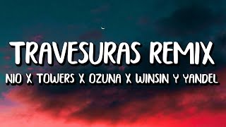 Casper Magico x Nio Garcia x Ozuna x Myke Towers x Wisin amp Yandel  Travesuras REMIX LetraLyrics [upl. by Ymmac]