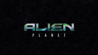 ALIEN PLANET 2005  Darvin IV  full abridged version without the explanation [upl. by Nrubyar949]