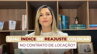 Qual índice de reajuste colocar no contrato de locação [upl. by Tdnarb]