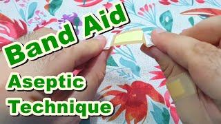 How to Apply Band Aid  First Aid Bandage  Saniplast  Aseptic Technique  Practice [upl. by Rayna]