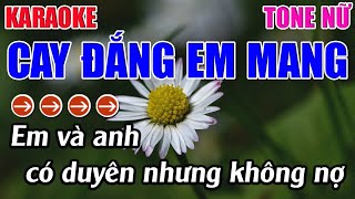 Cay Đắng Em Mang Karaoke Tone Nữ Karaoke 9999  Beat Mới [upl. by Asirak495]