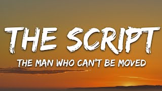 The Script  The Man Who Cant Be Moved Lyrics [upl. by Ylicec]