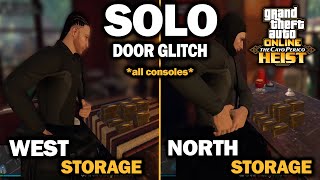 SOLO  West amp North Storage  DOOR Glitch  Cayo Perico Glitch  Gta Online Pc Ps4 Ps5 Xbox [upl. by Elly632]