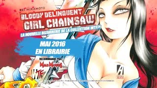 Bloody Delinquent Girl Chainsaw  La bandeannonce [upl. by Linder363]