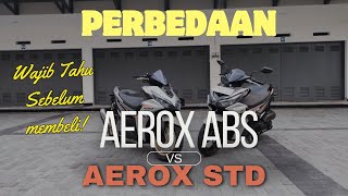 PERBEDAAN AEROX ABS VS AEROX NON ABS  WAJIB TONTON SEBELUM MEMBELI [upl. by Acinimod]