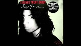 Terence Trent Darby  Sign your name Extended Version 1987 [upl. by Aivlis]