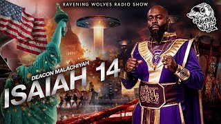 IUIC RAVENING WOLVES RADIO SHOW  ISAIAH 14 BREAK DOWN [upl. by Eintirb]