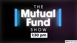 The Mutual Fund Show  Why Thematic And Sectoral Funds In Focus  NDTV Profit [upl. by Duke]