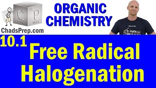 101 Free Radical Halogenation  Organic Chemistry [upl. by Terrill]