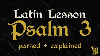 Learn Latin with Vulgate Bible  Psalm 3 Part 1 [upl. by Ahsinert791]