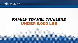 Keystones 2024 Family Travel Trailers under 5000 lbs [upl. by Enehpets966]