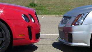 2010 Bentley Continental vs Cadillac CTSV Drag Race [upl. by Idnas]