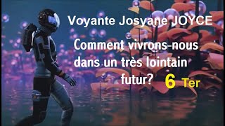 Voyante Josyane JOYCE Futur 6 Ter [upl. by Neros214]