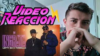 Lefty SM x Tornillo  Ingrata Vídeo Reacción✨😈 [upl. by Erdnael]