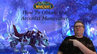 How to easily obtain the Arcanist Manasaber without Exalted [upl. by Maddalena]