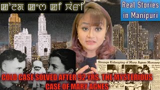 130 Cold Case solved after 92 years with the help of DNA testing The case of Mary Agnes kidnapping [upl. by Aklog958]