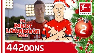 The Story Of Robert Lewandowski  Powered by 442oons  Bundesliga 2018 Advent Calendar 2 [upl. by Ahseena]