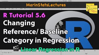 Change Reference Baseline Category in Regression with R  R Tutorial 56  MarinStatsLectures [upl. by Fionna]