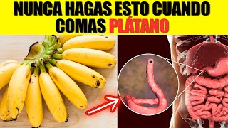 13 Errores que NO DEBES COMETER al Comer PLÁTANO [upl. by Heyward]