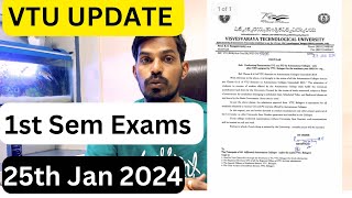 VTU UPDATE TODAY 25TH JAN 2024  1st Sem BE exams [upl. by Yearwood]