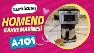 Homend Filtre Kahve Makinesi İnceleme  A101 de Satılan [upl. by Enyala630]