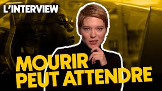 LINTERVIEW  Léa Seydoux pour MOURIR PEUT ATTENDRE [upl. by Enida]