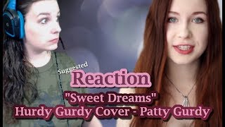 quotSweet Dreamsquot Hurdy Gurdy Cover  Patty Gurdy  Suggested Reaction 52 [upl. by Airun]