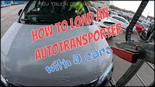 How to load an auto transporter with 9 cars [upl. by Pahl712]