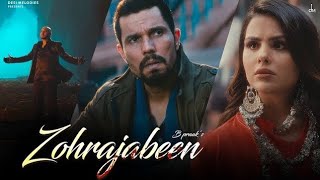 Zohrajabeen B Praak Official Video Randeep Hooda  Priyanka Chahar Choudhary  Jaani  Arvindr [upl. by Schouten]