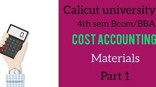 Calicut university 4th sem Cost Accounting Materials part 1Malayalam [upl. by Kristyn]