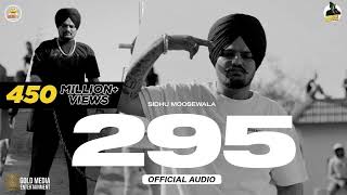 295 Official Audio  Sidhu Moose Wala  The Kidd  Moosetape [upl. by Cordova]